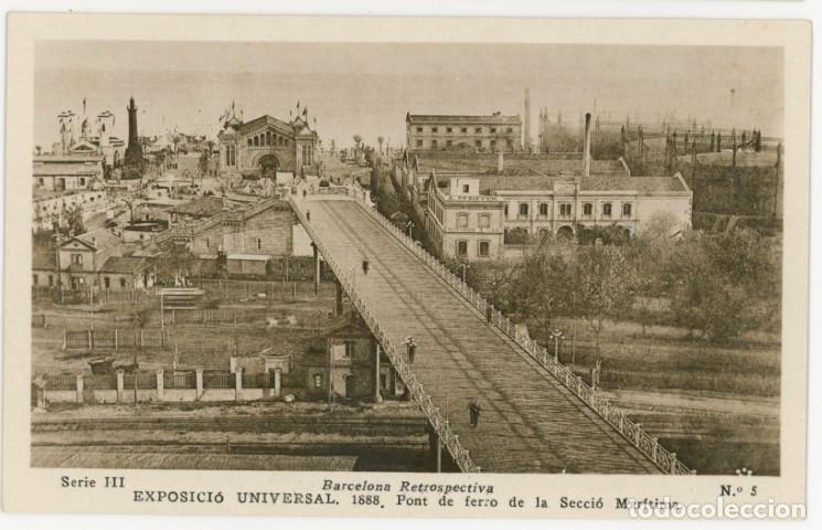 Postales: a11378 Barcelona Retrospectiva Exposicio Universal 1888 Pont De Ferro De La Seccio Maritima Serie Ii