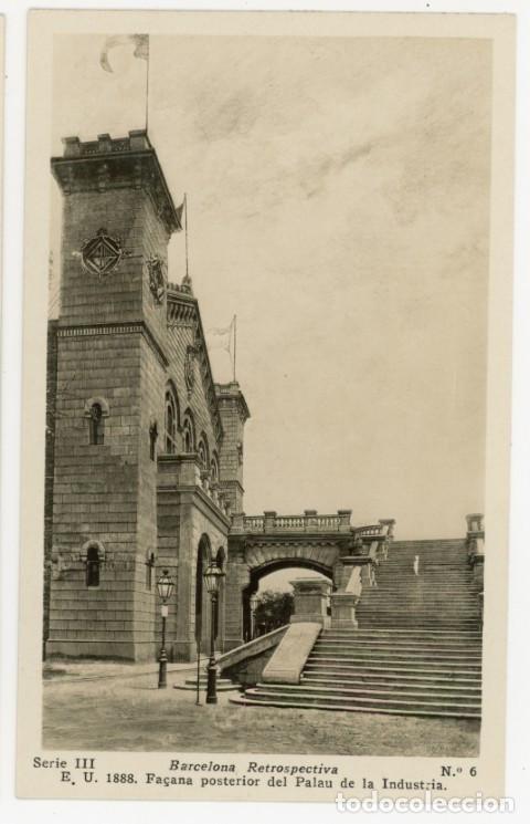 Postales: a11379 Barcelona Retrospectiva Exposicio Universal 1888 Fa&ccedil;ana Posterior Del Palau De La Industria S