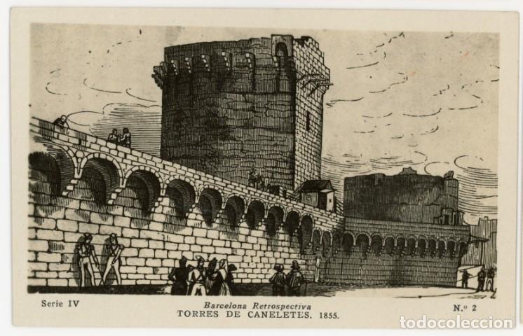 Postales: a11388 Barcelona Retrospectiva Torre De Caneletes 1855 Serie Iv N&ordm;2