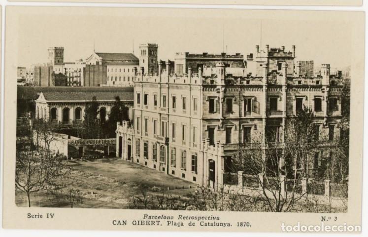 Postales: a11389 Barcelona Retrospectiva Can Gibert Pla&ccedil;a De Catalunya 1870 Serie Iv N&ordm;3