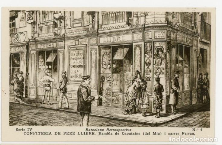 Postales: a11390 Barcelona Retrospectiva Confiteria De Pere Llibre Rambla De Caputxins I Carrer Ferran Serie I