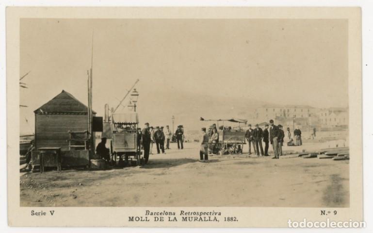 Postales: a11338 Barcelona Retrospectiva Moll De La Muralla 1882 Serie V N&ordm;9