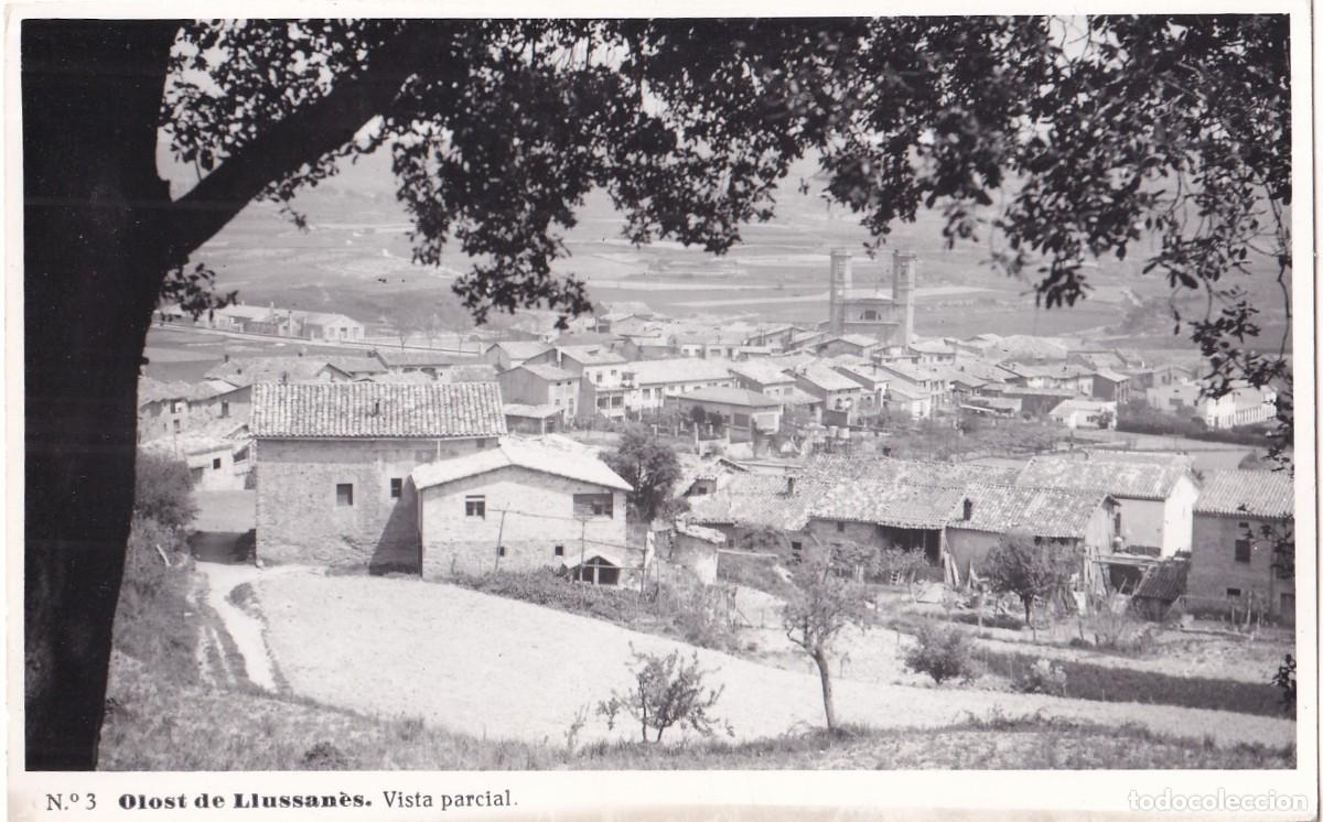 Postales: OLOST DE LLUSSAN&Egrave;S VISTA PARCIAL 3. ESCRITA, SIN CIRCULAR.