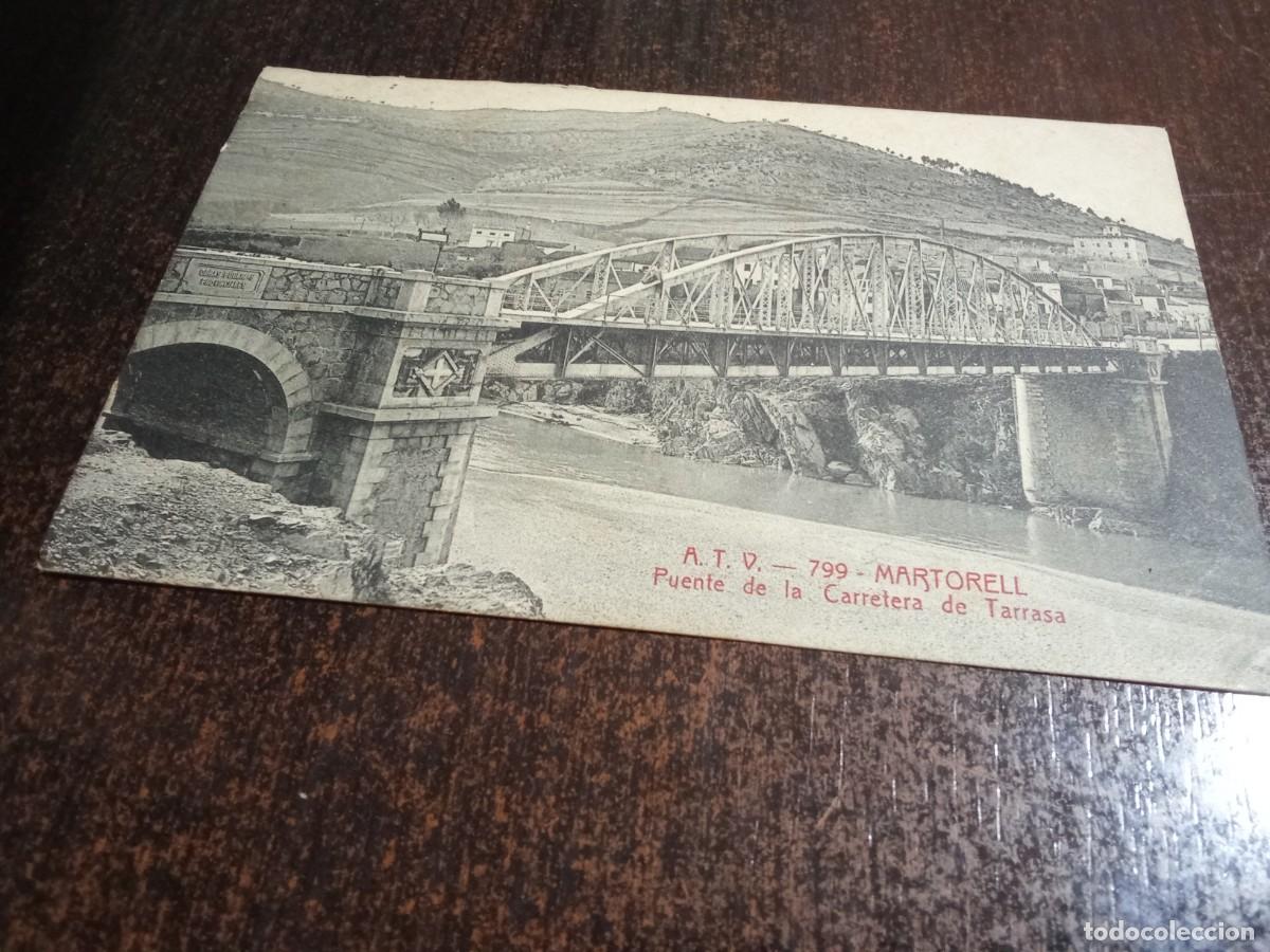 Postales: A.T.V.Martorell.Puente de la carretera de Tarrasa.