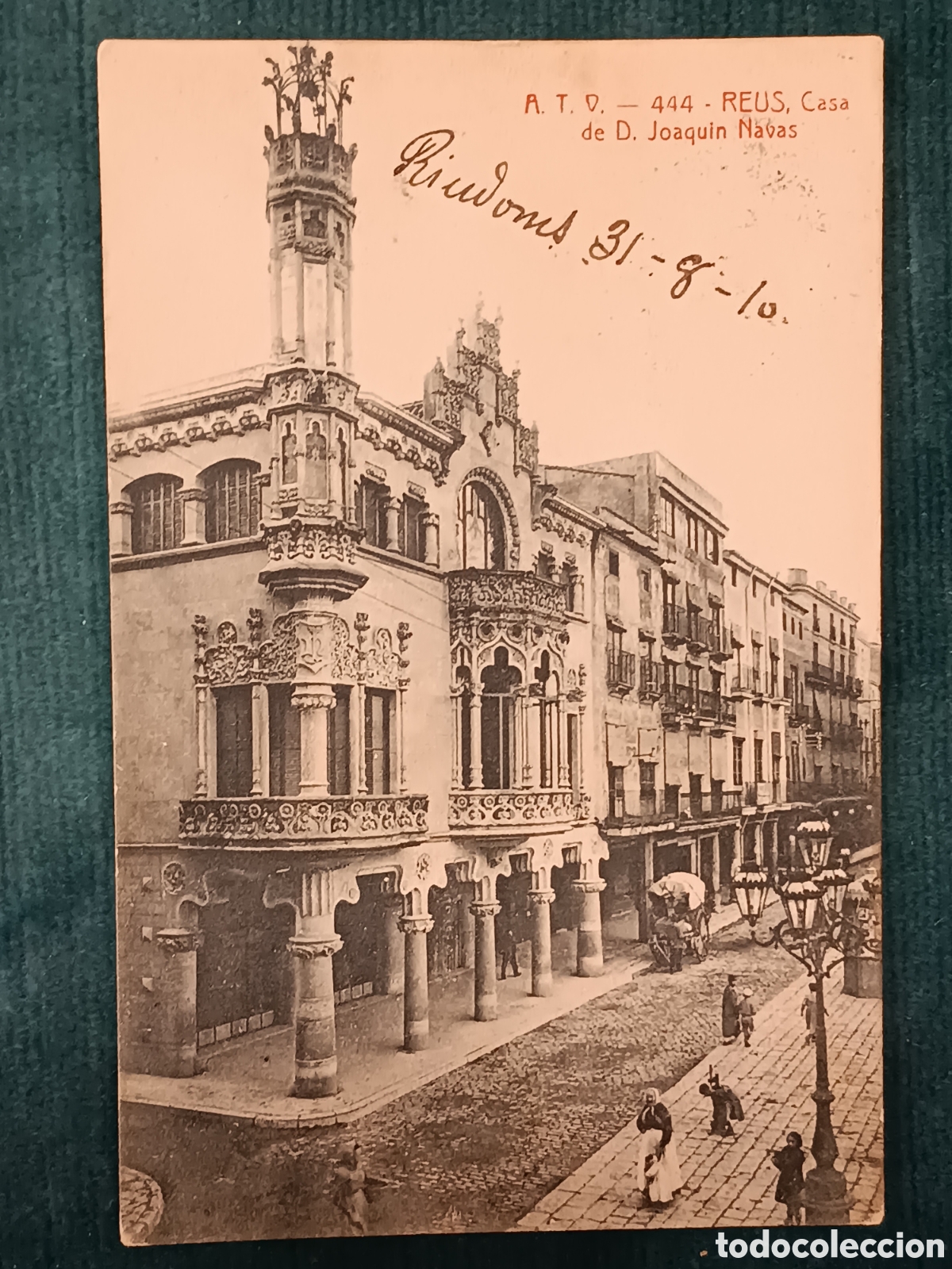 Postales: A.T.V. 444 REUS. Casa de Don Joaquin Navas