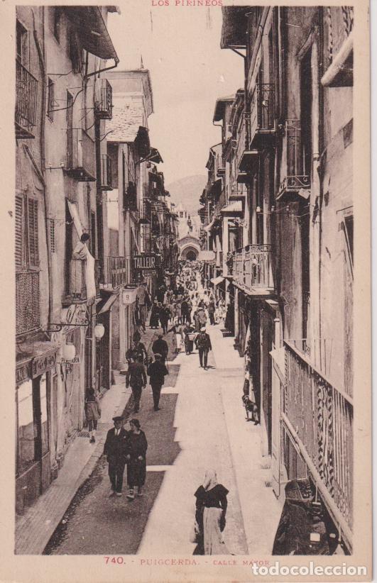 Postales: PUIGCERDA, CALLE MAYOR &ndash; PYR.N&ordm;740 &ndash; S/C