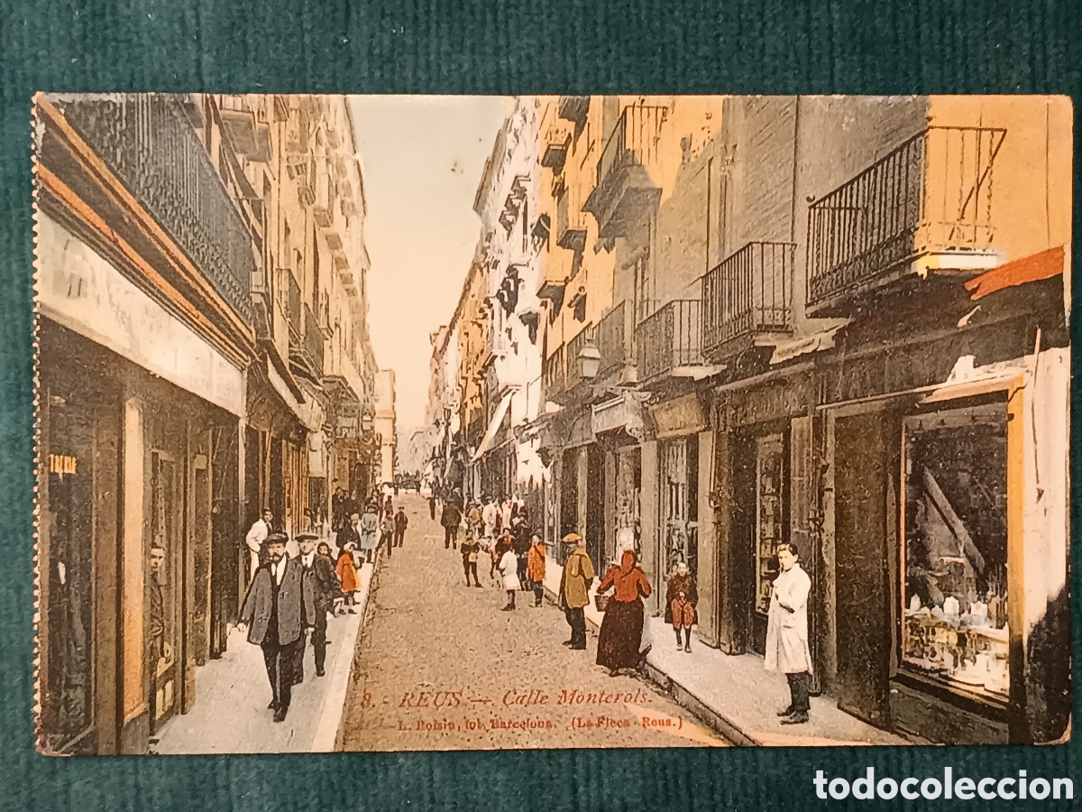 Postales: 8 REUS. Calle Monterols