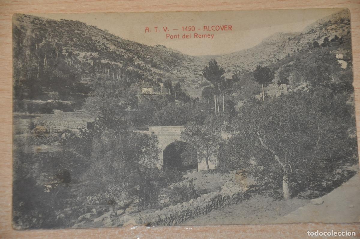 Postales: postal alcover, pont del remey atv 1450