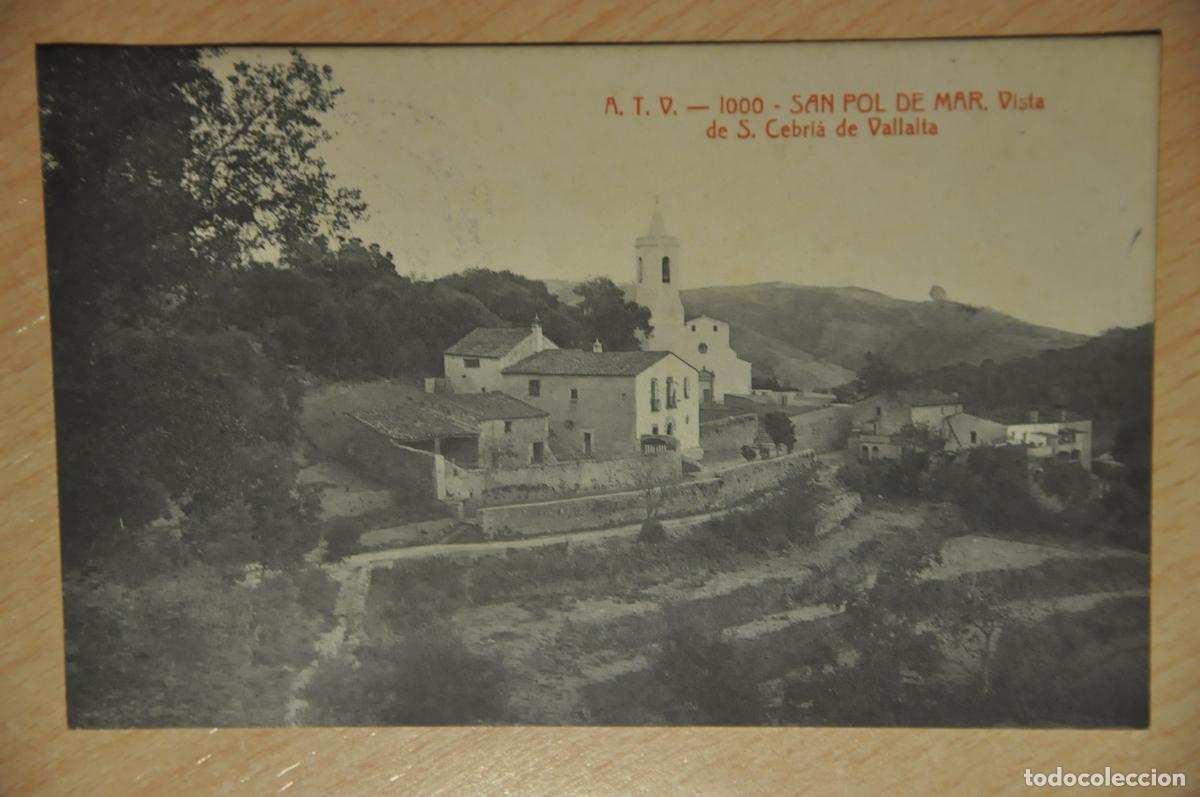 Postales: postal san pol de mar, vista de s.cebria de vallalta atv 1000