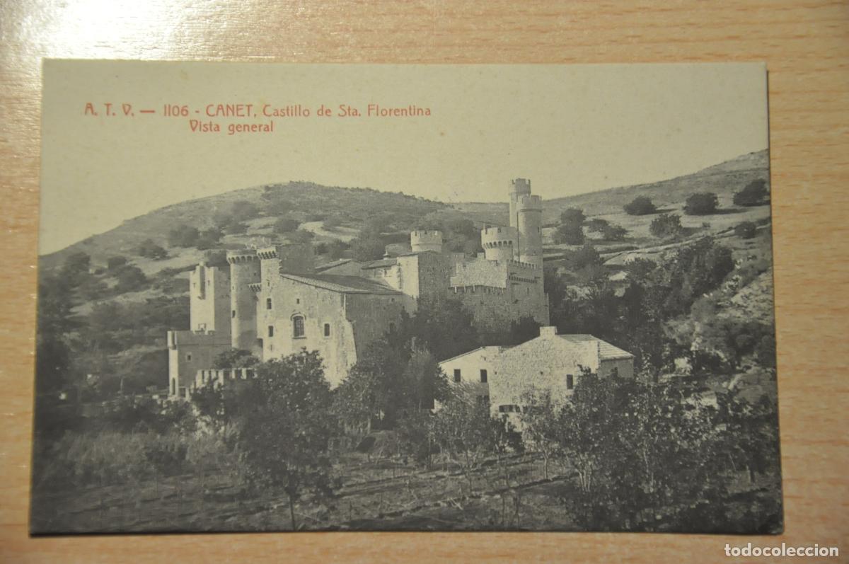 Postales: postal canet, castillo de sta. florentina vista general atv 1106