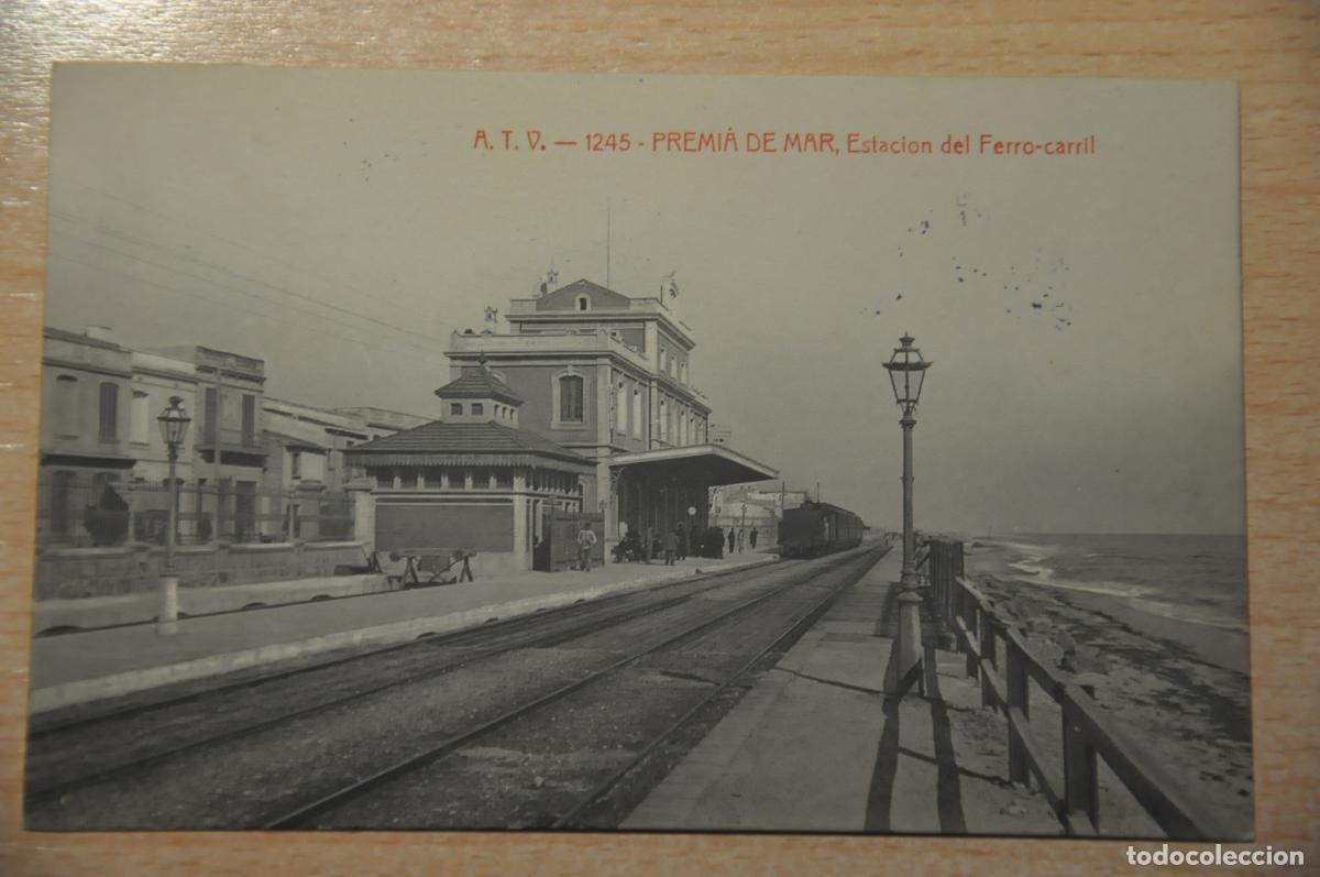 Postales: postal premia de mar, estacion del ferrocarril atv 1245