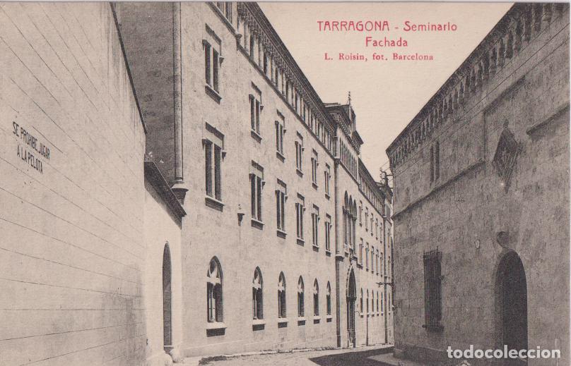Postales: TARRAGONA, SEMINARIO, FACHADA &ndash; L.ROISIN, FOT. R.GABRIEL GIBERT &ndash; S/C