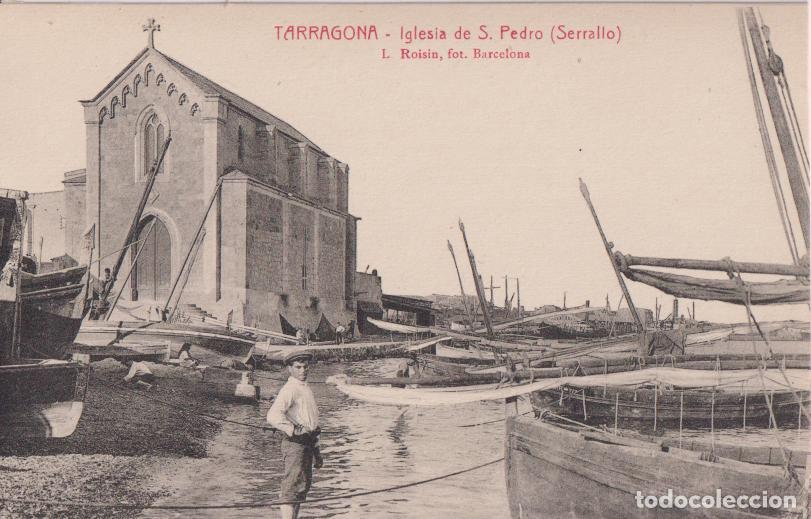 Postales: TARRAGONA, IGLESIA DE SAN PEDRO (SERRALLO) &ndash; L.ROISIN, FOT. R.GABRIEL GIBERT &ndash; S/C