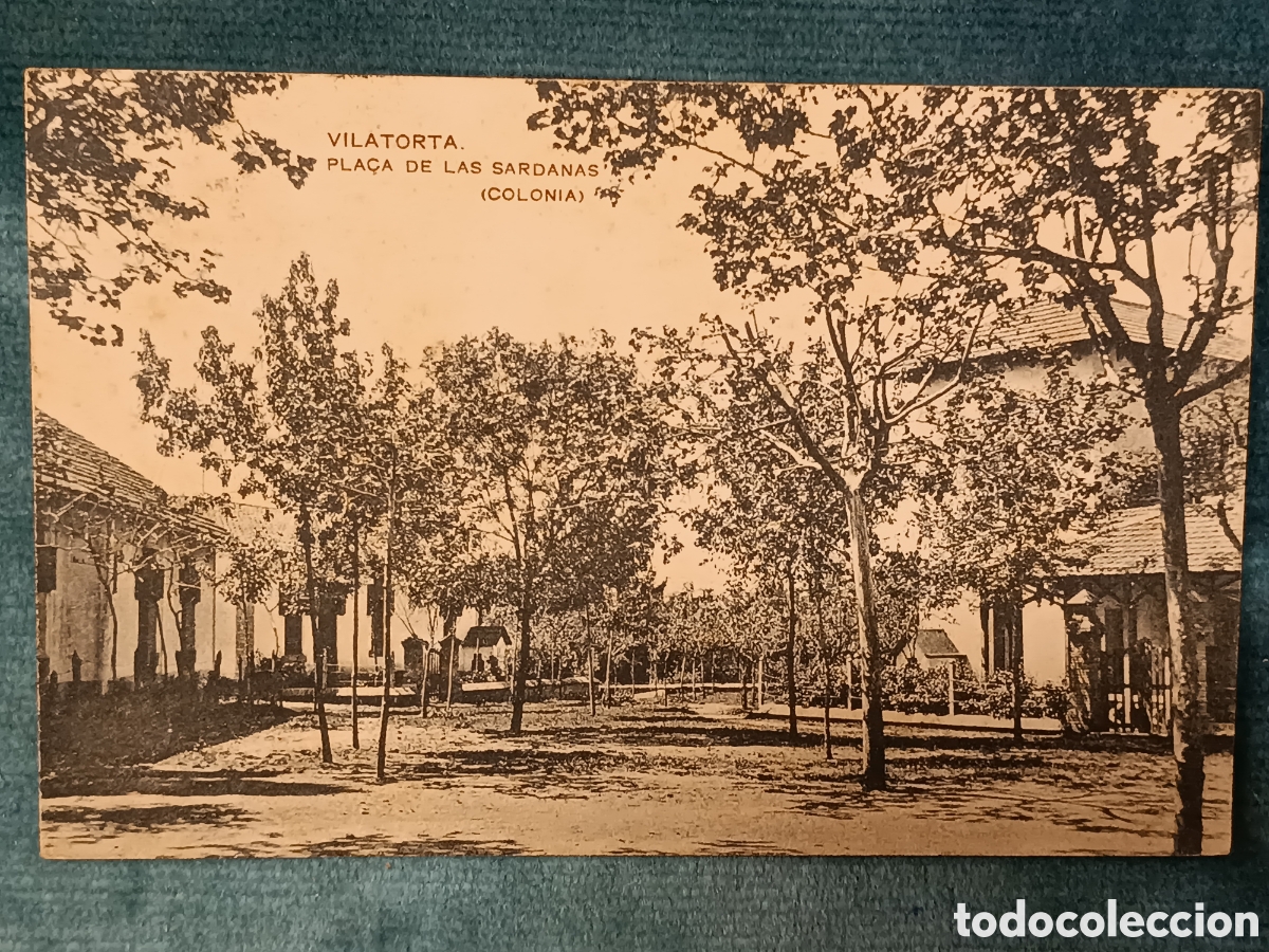 Postales: VILATORTA. PLA&Ccedil;A DE LAS SARDANAS (COLONIA)