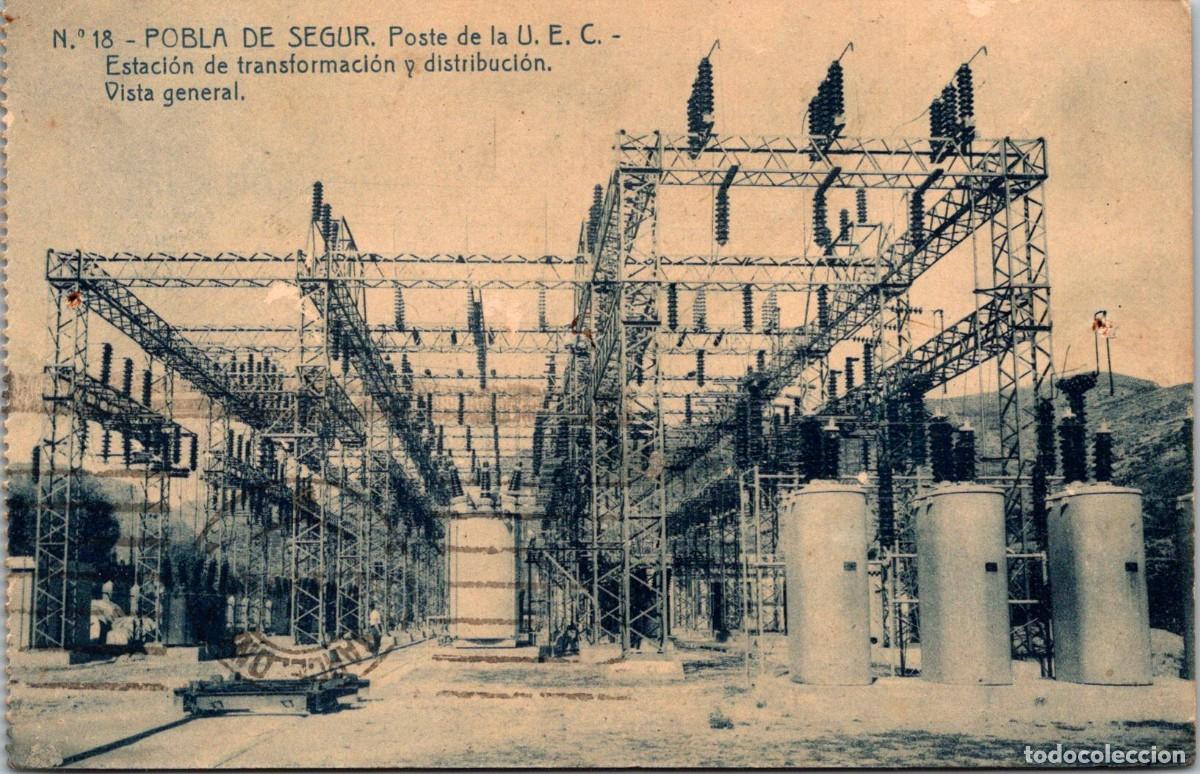 Postales: Pobla de Segur - Poste de la U. E. C. - Estaci&oacute;n de transformaci&oacute;n y distribuci&oacute;n - Vista general
