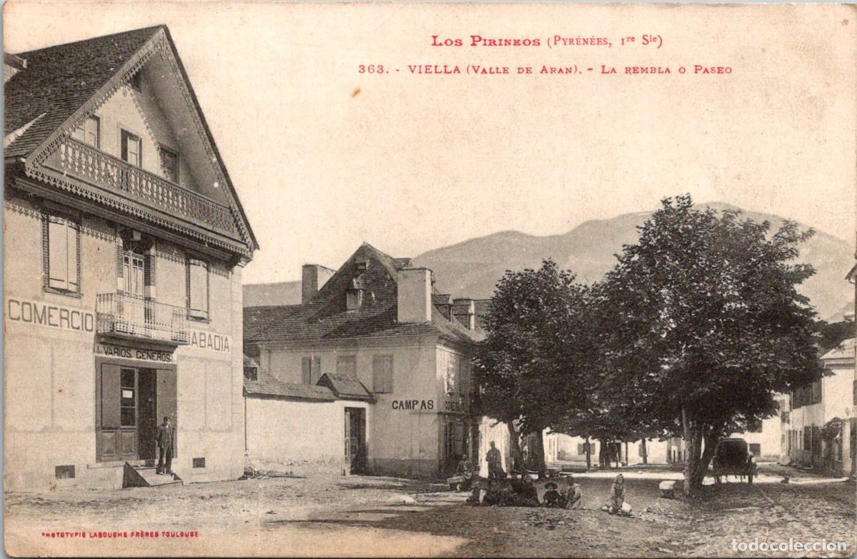 Postales: Viella (Valle de Ar&aacute;n) - La Rembla (Rambla) o Paseo - Labouche 363 - 140x91mm
