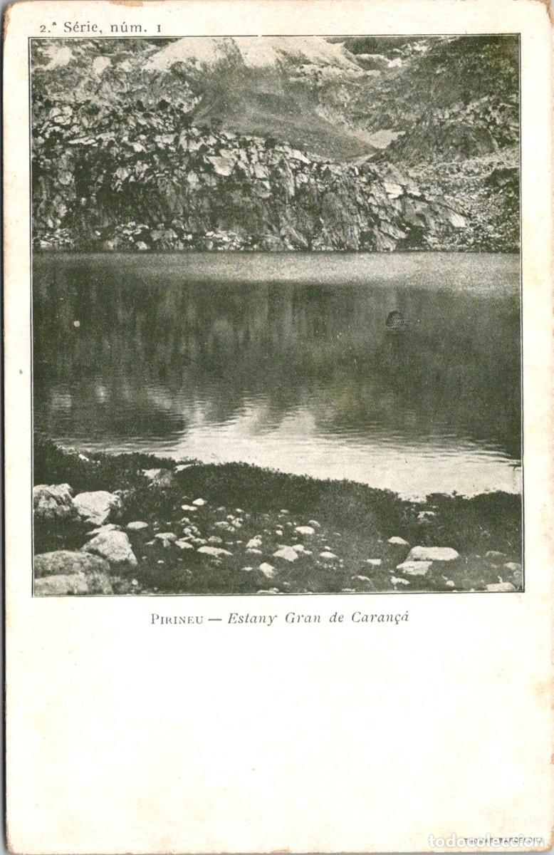 Postales: Pirineu - Estany Gran de Caran&ccedil;&agrave; - Thomas, Barcelona - 2&ordf; S&egrave;rie n&ordm; 1 - Reverso sin dividir- 140x90mm