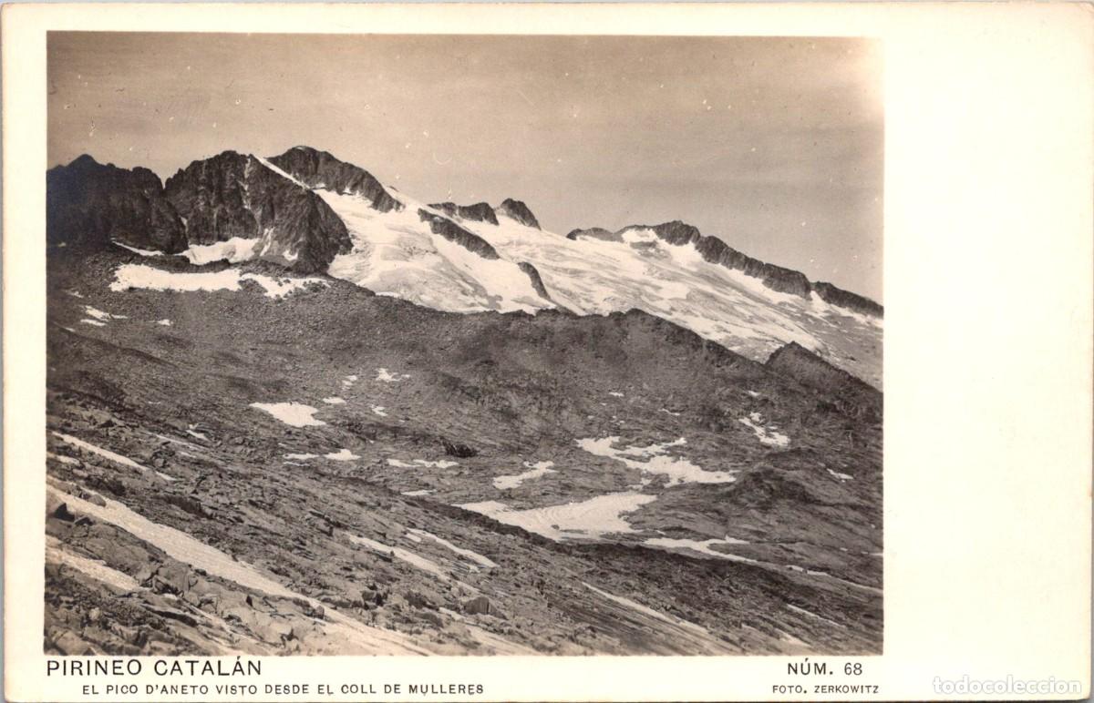 Postales: Pirineo Catal&aacute;n - El Pico d'Aneto visto desde el Coll de Mulleres - Zerkowitz 68 - 140x89mm