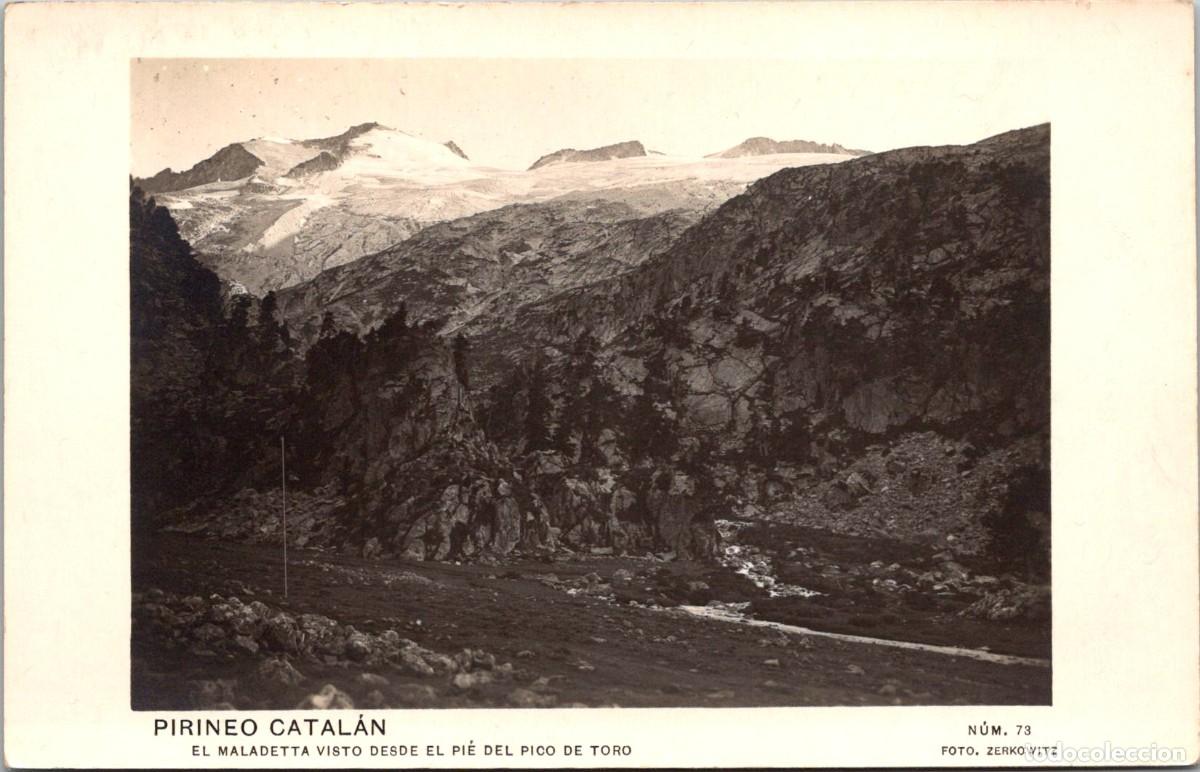 Postales: Pirineo Catal&aacute;n - El Maladetta visto desde el Pie del Pico de Toro - Zerkowitz 73 - 140x89mm