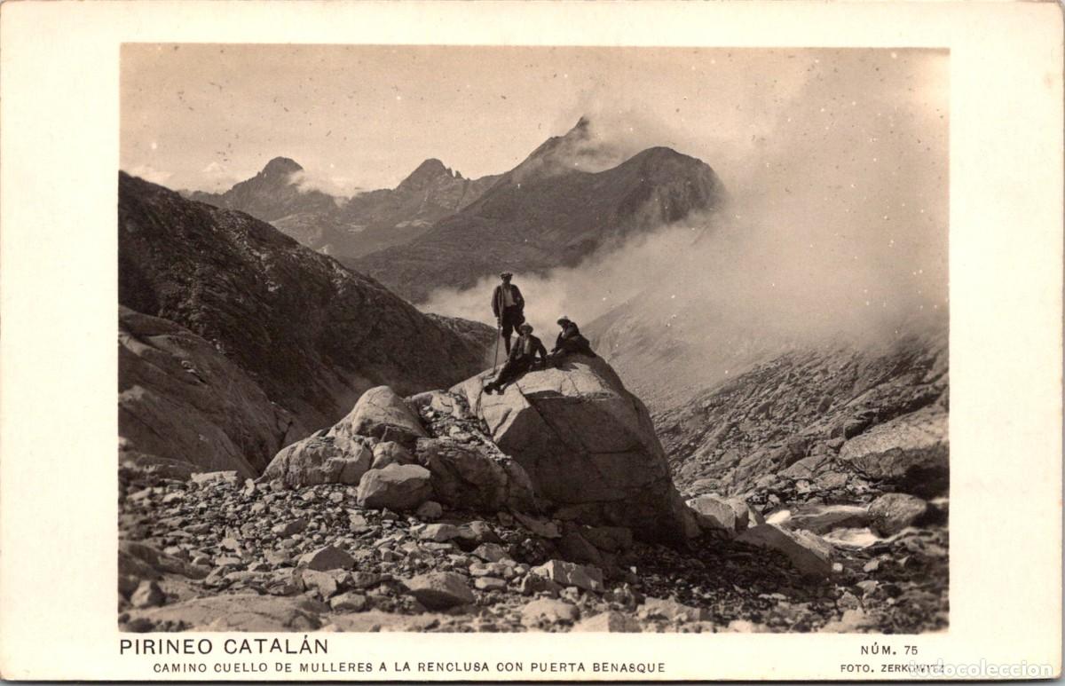 Postales: Pirineo Catal&aacute;n - Camino Cuello de Mulleres a la Renclusa con Puerta Benas - Zerkowitz 75 - 140x89mm