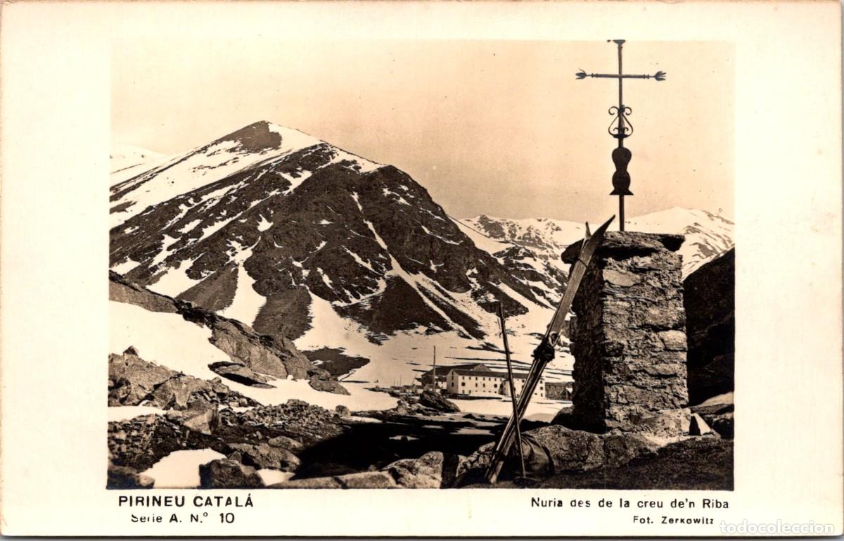 Postales: Pirineo Catal&agrave; - Nuria des de la Creu de'n Riba - Zerkowitz A-10 - 140x89mm - In&eacute;dita en Todocolecci
