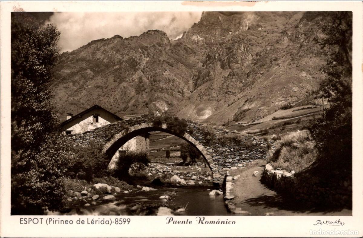 Postales: Espot (Pirineo de L&eacute;rida) - Puente Rom&aacute;nico - Zerkowitz 8599 - 140x89mm - In&eacute;dita en Todocolecci&oacute;n