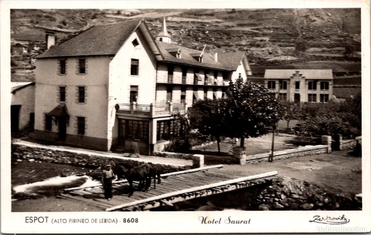 Postales: Espot (Alto Pirineo de L&eacute;rida) - Hotel Saurat - Zerkowitz 8608 - 141x89mm - In&eacute;dita en