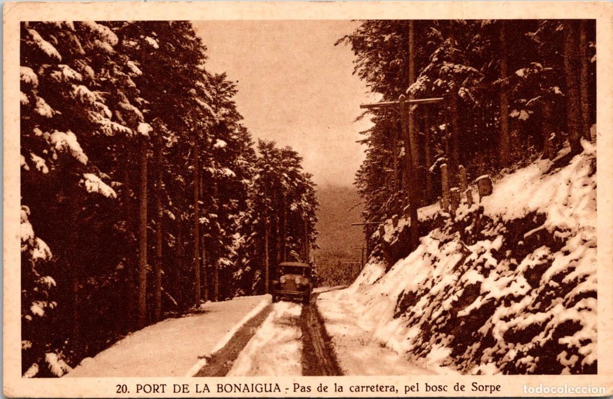 Postales: Port de la Bonaigua - Pas de la carretera, pel bosc de Sorpe - Gord&oacute; 20 - 140x91mm