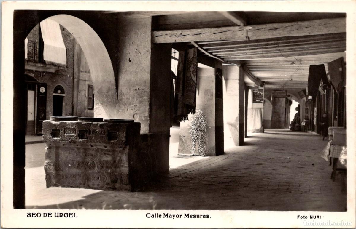 Postales: Seo de Urgel - Calle Mayor - Mesuras - Foto Nuri - 141x90mm