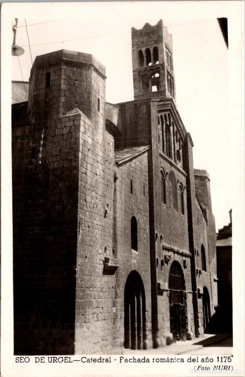 Postales: Seo de Urgel - Catedral - Fachada rom&aacute;nica del a&ntilde;o 1175 - Foto Nuri - 141x90mm