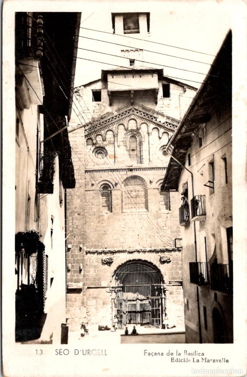 Postales: Seo d'Urgell - Catedral - Fa&ccedil;ana de la Bas&iacute;lica - Edici&oacute;: La Maravella - 141x91mm