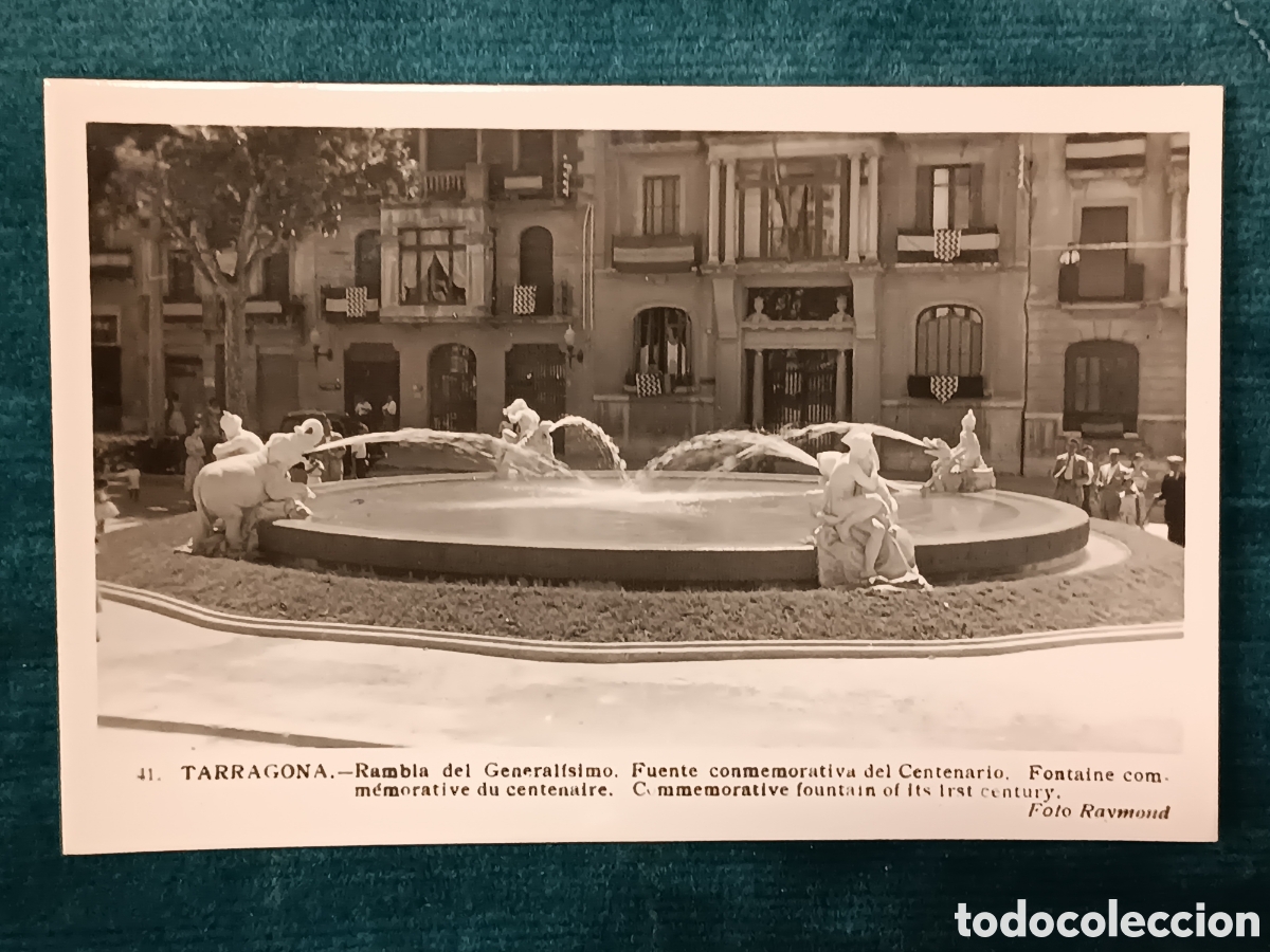 Postales: 41 TARRAGONA. Rambla del General&iacute;simo. Fuente conmemorativa del Centenario
