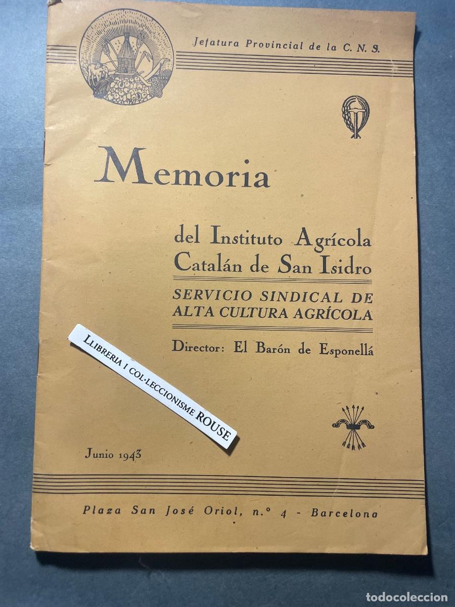 Postales: AGRICULTURA - ANTIGUA PUBLICACI&Oacute;N - MEMORIA DEL INSTITUTO AGRICOLA CATAL&Aacute;N SAN ISIDRO , DIRECTOR EL