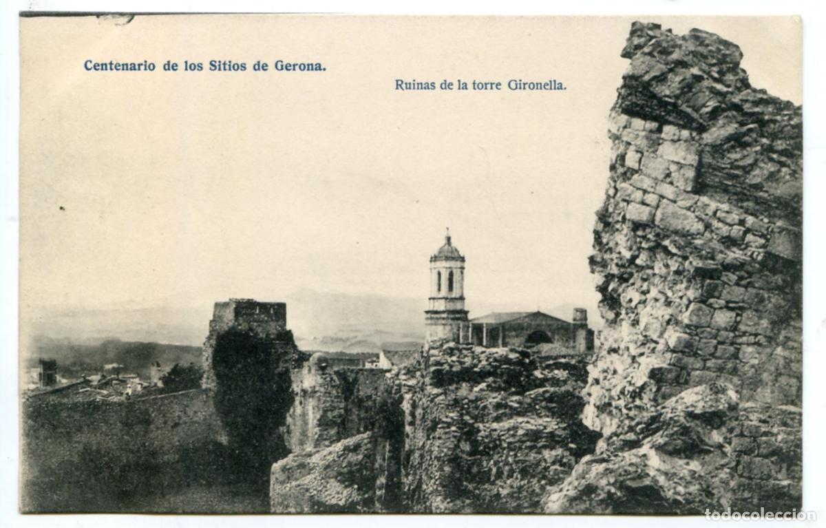 Postales: Centenario de los sitios de Gerona. Ruinas de la torre Gironella. J. Lacoste