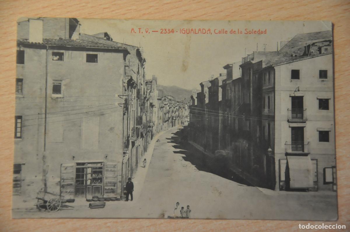 Postales: postal igualada, calle de la soledad atv 2334