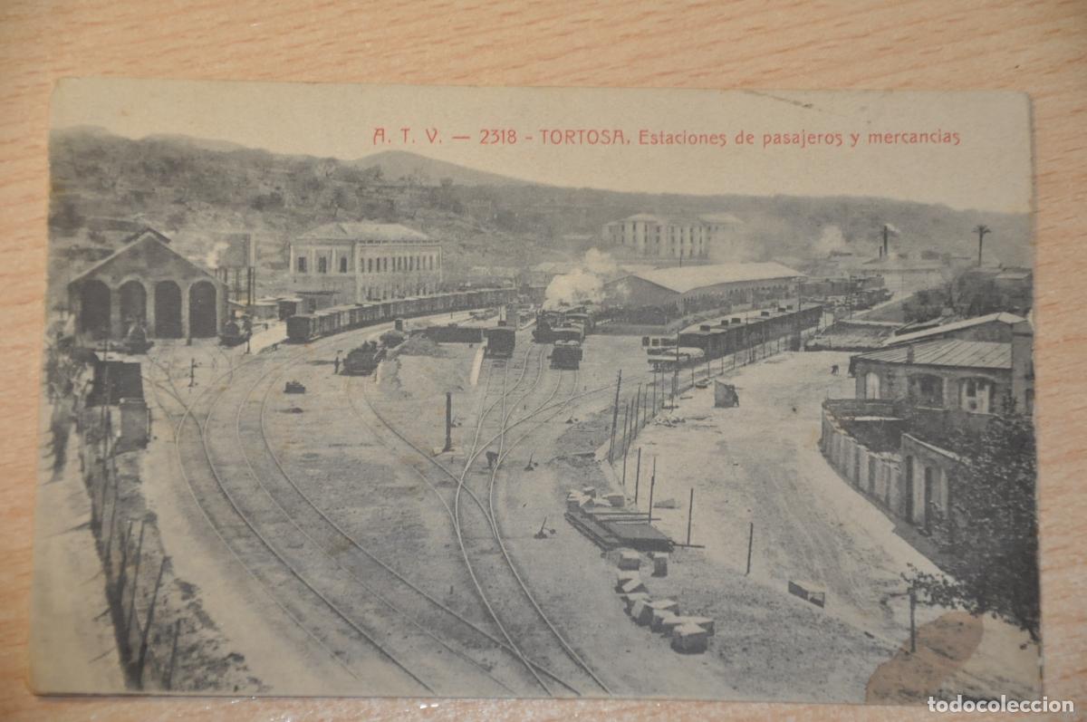 Postales: postal tortosa, estaciones de pasajeros y mercancias atv 2318