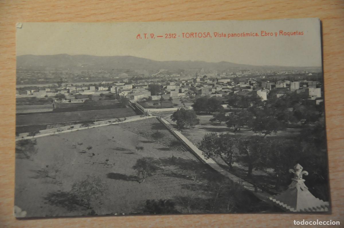 Postales: postal tortosa, vista panoramica ebro y roquetas atv 2312
