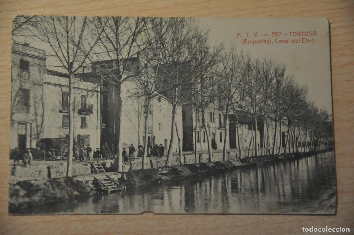 Postales: postal tortosa, roquetas canal del ebro atv 597