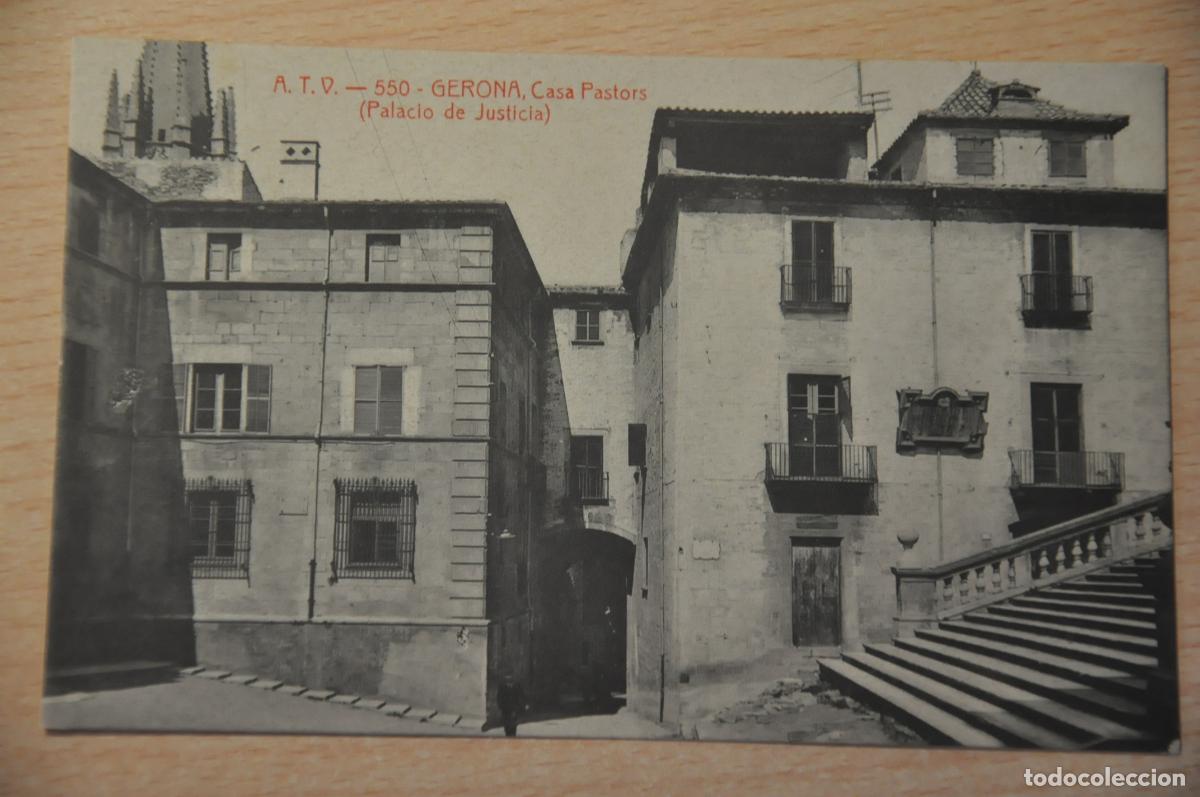 Postales: postal gerona, casa pastors palacio de justicia atv 550