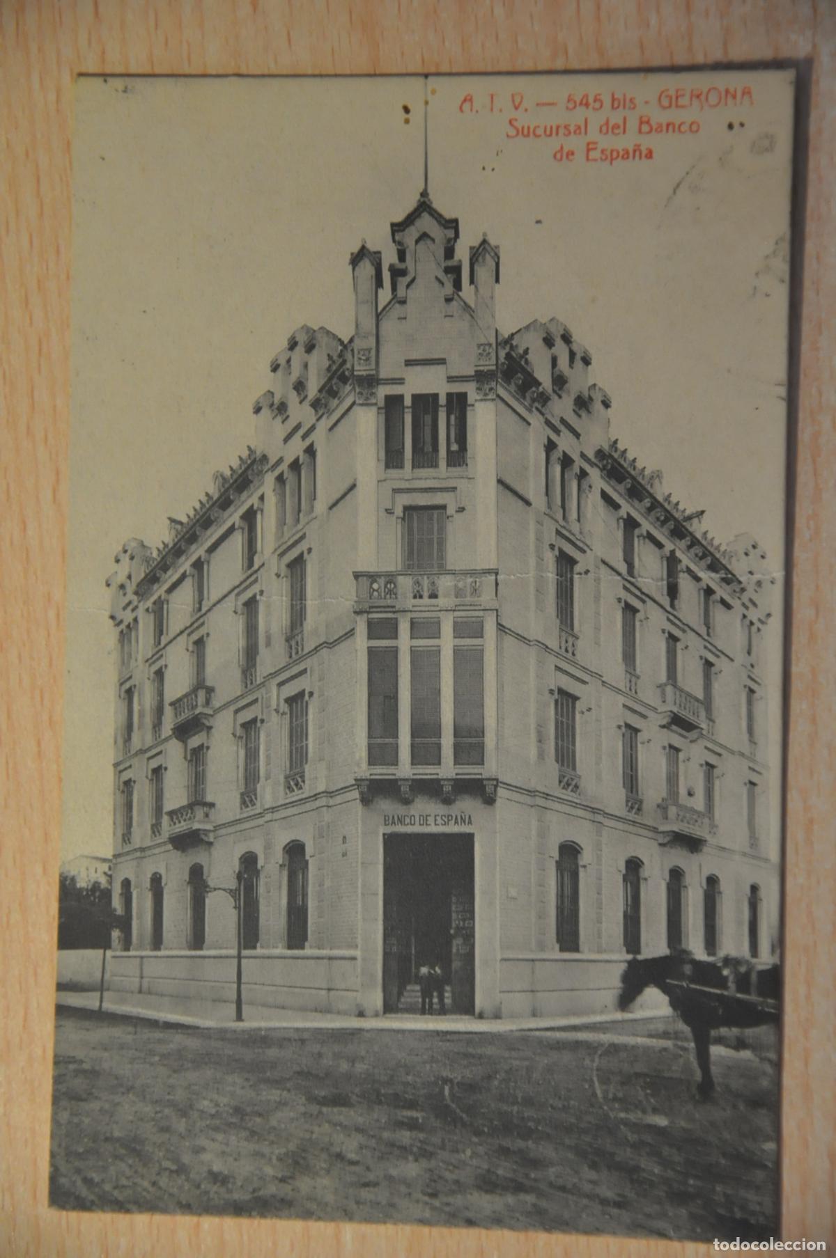 Postales: postal gerona, sucursal del banco de espa&ntilde;a atv 545 bis