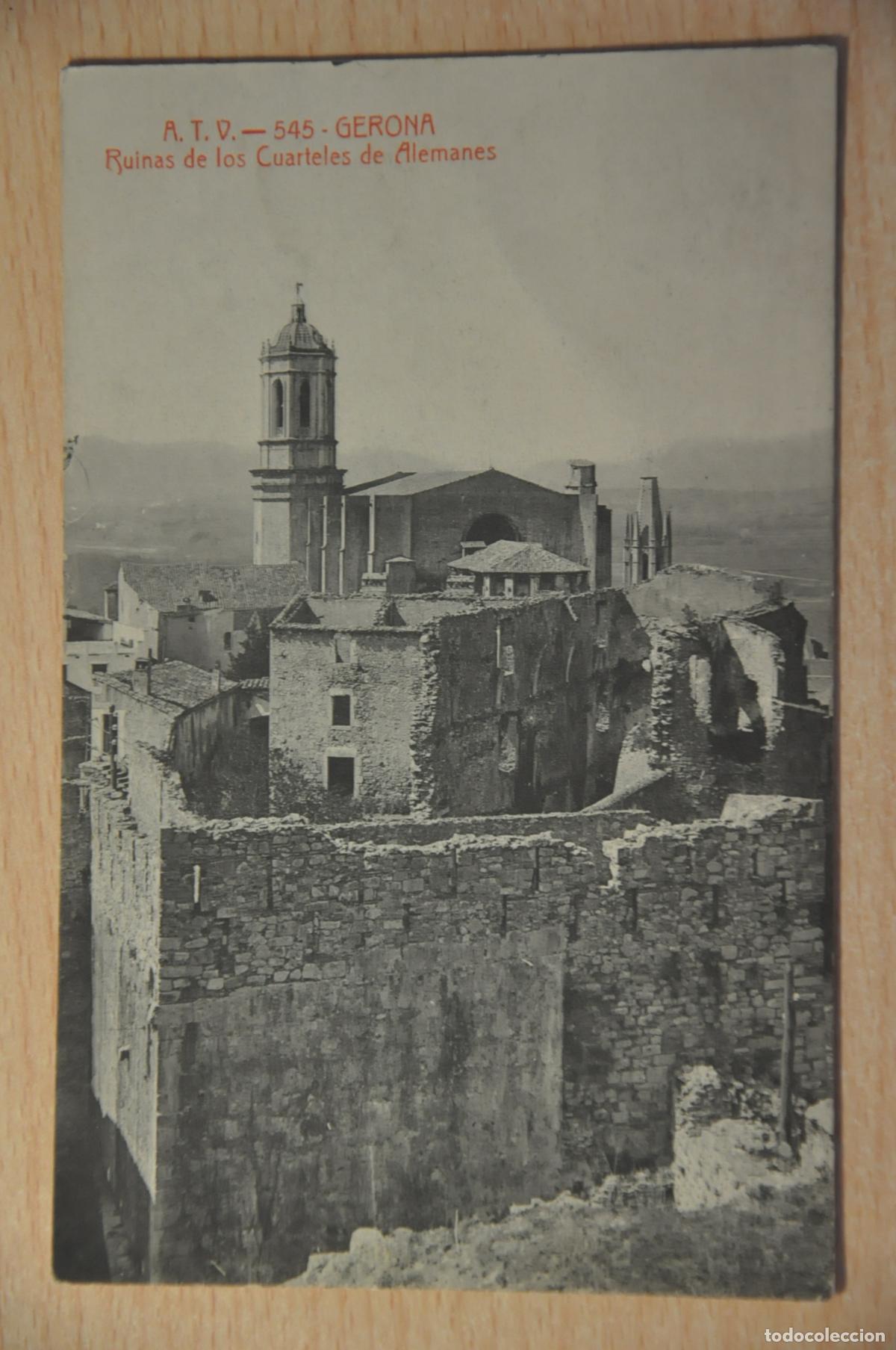 Postales: postal gerona, ruinas de los cuarteles de alemanes atv 545