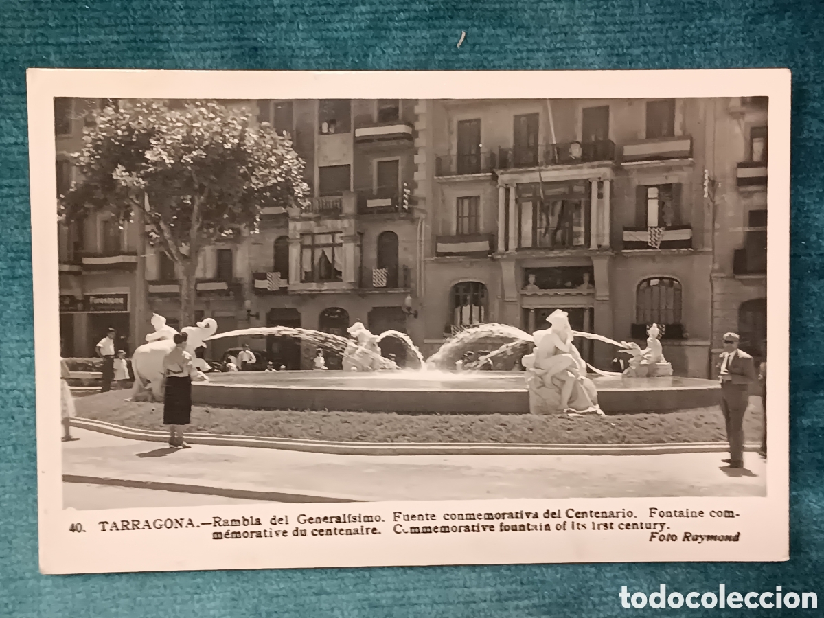 Postales: 40 TARRAGONA. Rambla del General&iacute;simo. Fuente conmemorativa del Centenario
