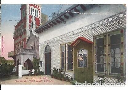 Postales: ANTIGUA POSTAL ARENY DE MAR TERRAZA DEL HOTEL MONTE CALVARIO L ROISIN