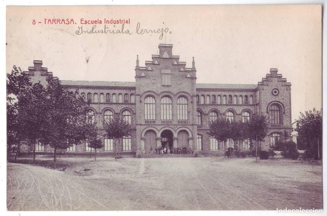 Postales: Tarrasa (Barcelona): Escuela Industrial. Thomas. Escrita en esperanto. Circulada (A&ntilde;os 10)