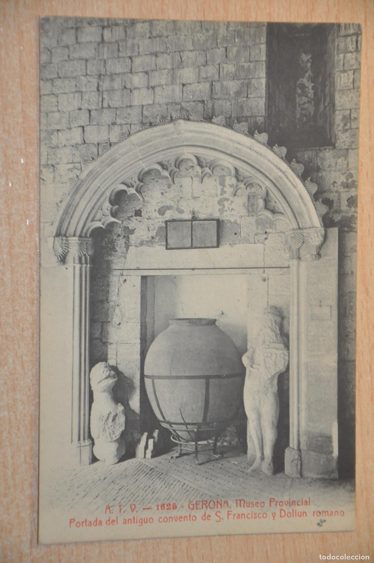 Postales: postal gerona, museo provincial, portada antiguo convento de s.francisco y doliun romano atv 1625