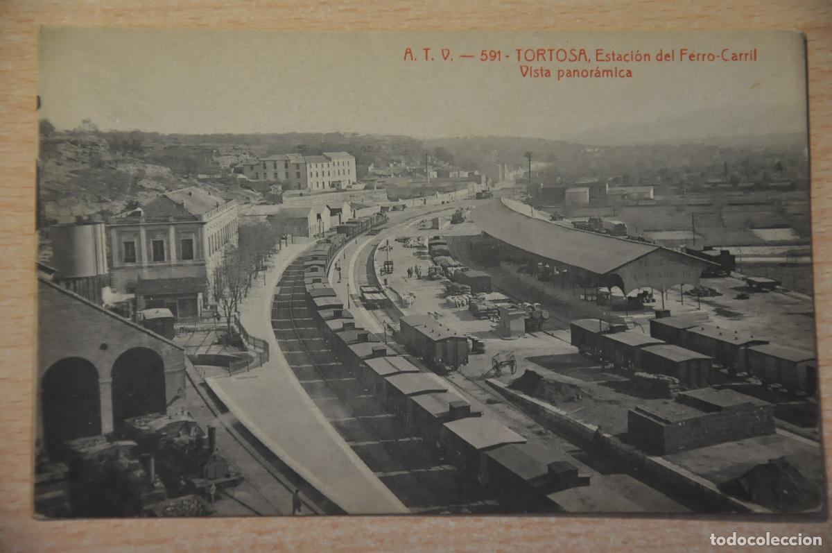 Postales: postal tortosa, estacion del ferro carril, vista panoramica atv 591