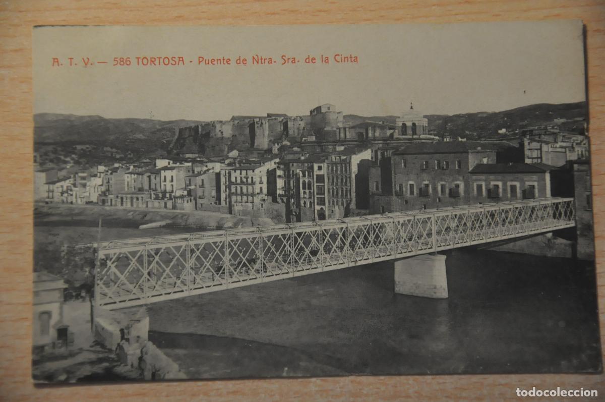 Postales: postal tortosa, puente de ntra. sra. de la cinta atv 586