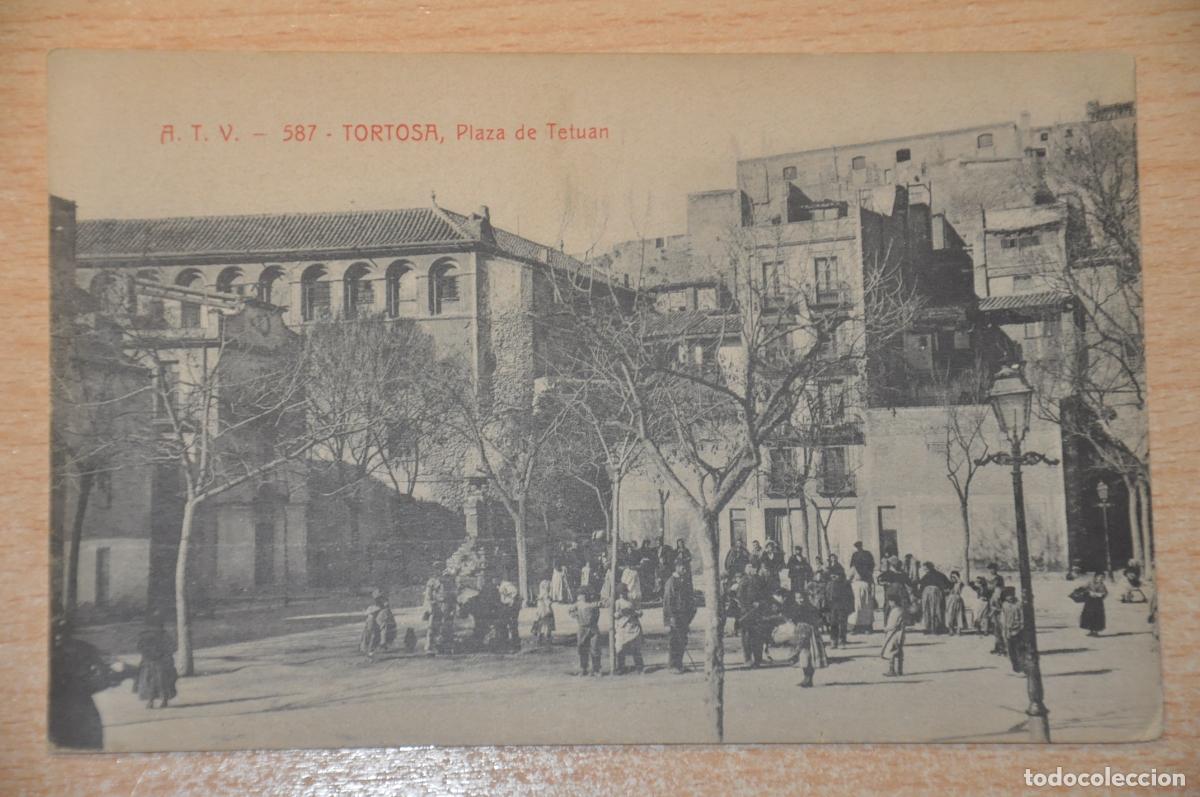 Postales: postal tortosa, plaza de tetuan atv 587