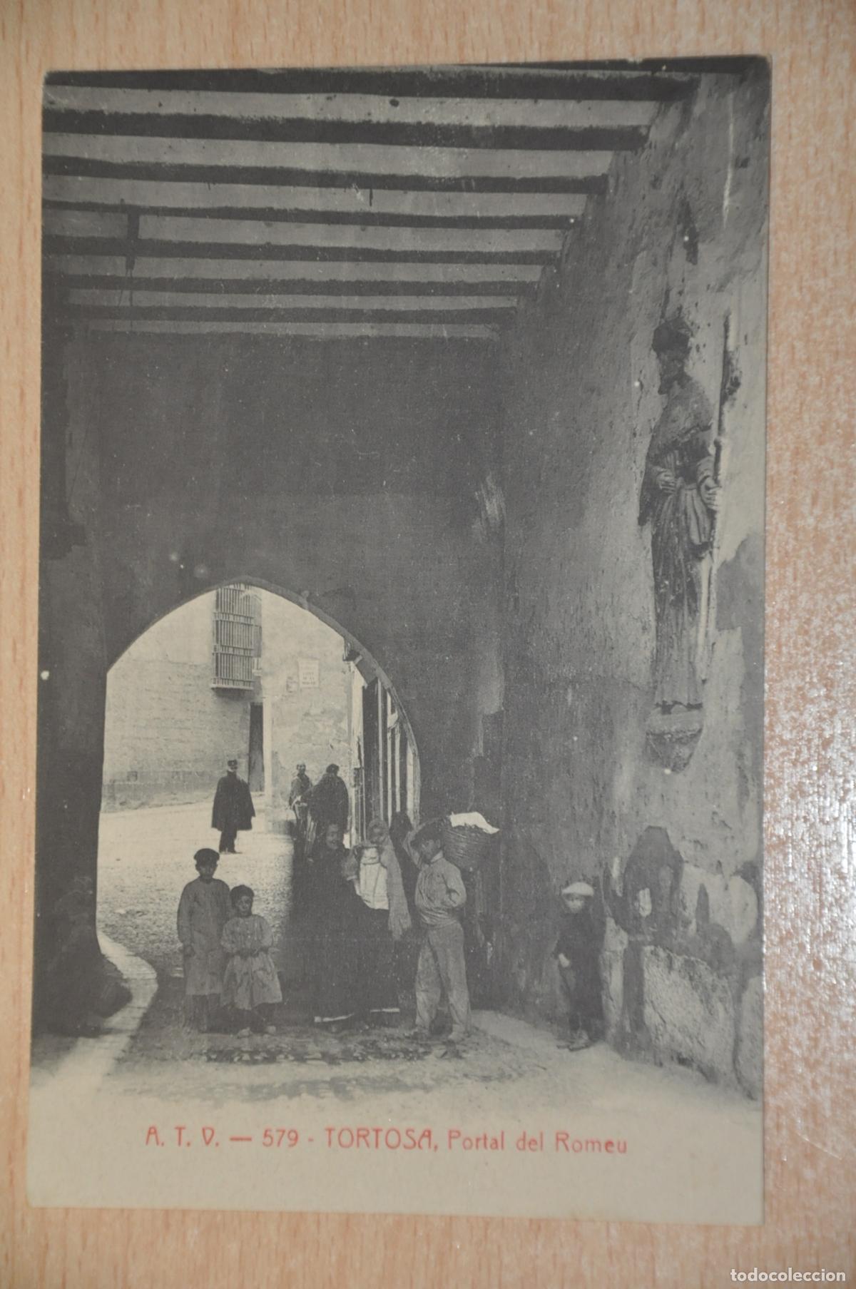 Postales: postal tortosa, portal del romeu atv 579