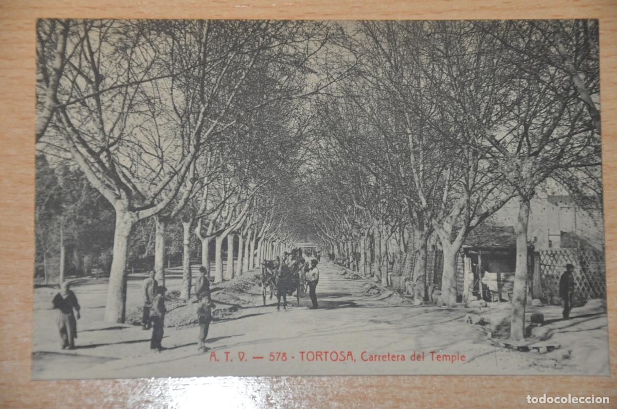 Postales: postal tortosa, carretera del temple atv 578